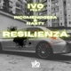 Resilienza feat Rico Mendossa nasty Single