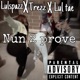 Nun 2 prove feat Lulspazz Trezz Lul tae Single