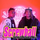 Screwball Single