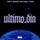 Ultimo Dia feat Quiassaca Baby Creezy ThxCAB Single