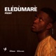 Eledumare Single