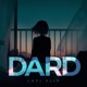 Dard Lofi Flip Single