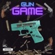 Gun Game feat Lil 6ixxx Single