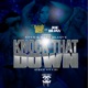 Knock That Down Free Guce feat Guce Matt Blaque Single