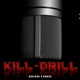 Kill Drill Single