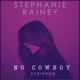 No Cowboy Stripped Single