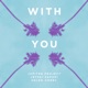 With You feat Helen Corry Single