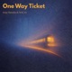 One Way Ticket Single