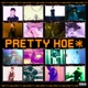 PRETTY HOE Single
