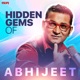 Hidden Gems Of Abhijeet