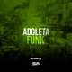 Adoleta Funk Single