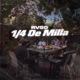 1 4 De Milla Single
