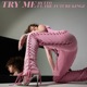 Try Me feat The Future Kingz Single