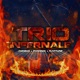 Trio Infernale Single