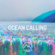 Ocean Calling Single