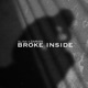 Broke Inside Single