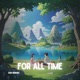 For All Time Single