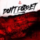 DONT FORGET feat Hiero Ene JYEUHAIR Single