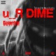u R DIME EP