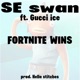 Fortnite wins feat Gucci Ice Single