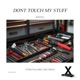 Dont Touch My Stuff Single