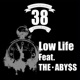 Low Life feat THE ABY S Single