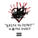 Break My Heart Single