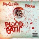 Blood Bath feat Pressa Single