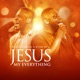 Jesus My Everything EP