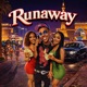 Runaway feat Deeboystunna Single