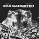 Era Gangster feat Sosathug Single
