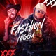 FASHION N A Remix Single