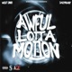 Awful Lotta Motion Single
