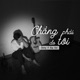Chẳng Phải Do Tôi Single