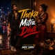 Theka Mitra Dha feat N S Chauhan Simran Ghai Single