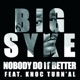 Nobody Do It Better Feat Knoc Turn Al Single