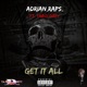 Get It All feat Yaboi Dirty Single