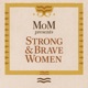 MoM Strong Brave Women Single