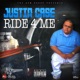 Ride 4 Me Single