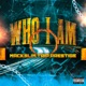 WHO I AM feat Prestige Trip Single