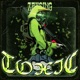 Toxic Single