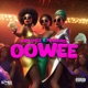 Oowee Single