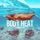 Body Heat Single