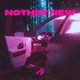 Nothin New Single