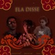 Ela Disse feat DaN7 Magrelean Single