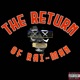The Return Of Rai Man