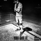 You Got It Single