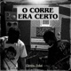 O Corre Era Certo Single