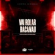 Vai Rolar Bacanau Single
