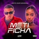 Meti Ficha Single